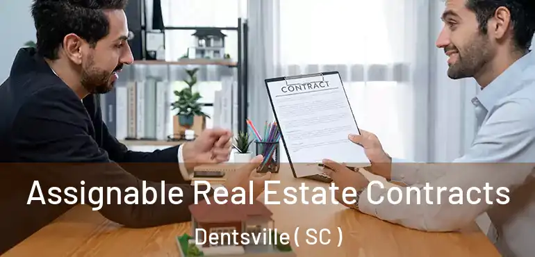  Assignable Real Estate Contracts Dentsville ( SC )