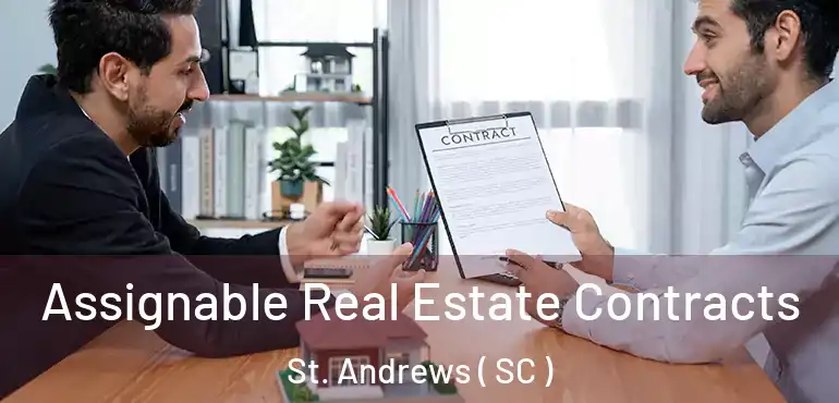 Assignable Real Estate Contracts St. Andrews ( SC )