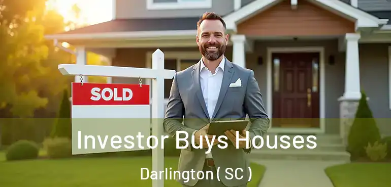  Investor Buys Houses Darlington ( SC )