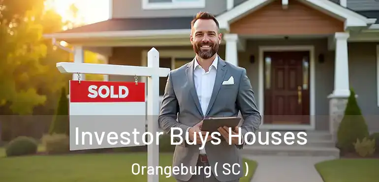  Investor Buys Houses Orangeburg ( SC )