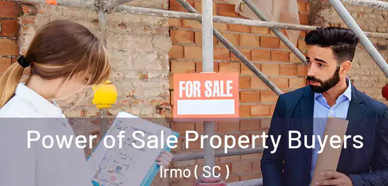  Power of Sale Property Buyers Irmo ( SC )