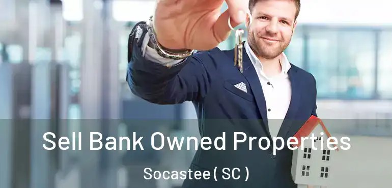  Sell Bank Owned Properties Socastee ( SC )