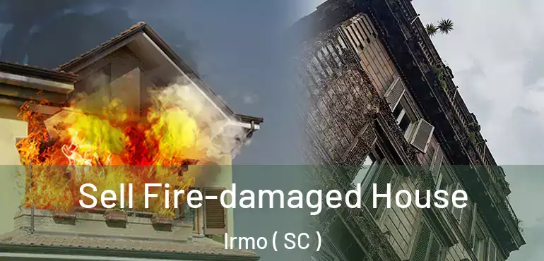  Sell Fire-damaged House Irmo ( SC )