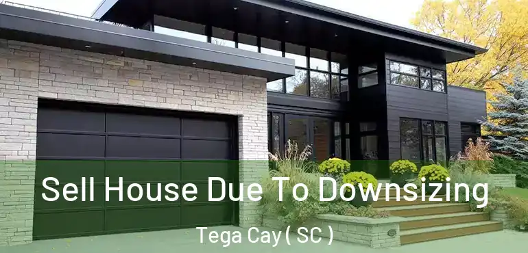  Sell House Due To Downsizing Tega Cay ( SC )