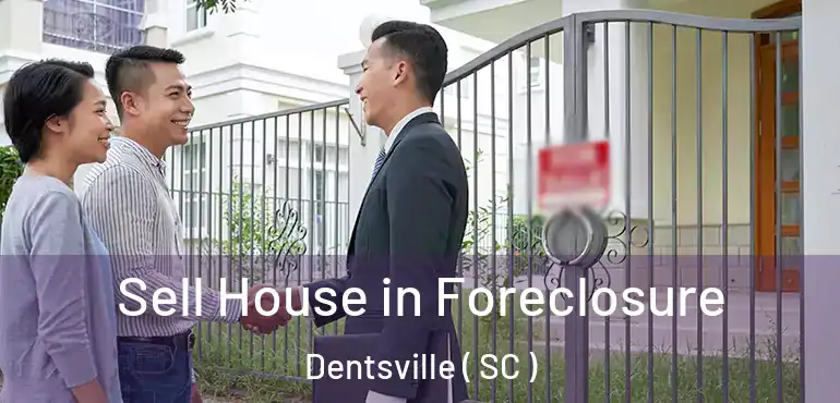  Sell House in Foreclosure Dentsville ( SC )