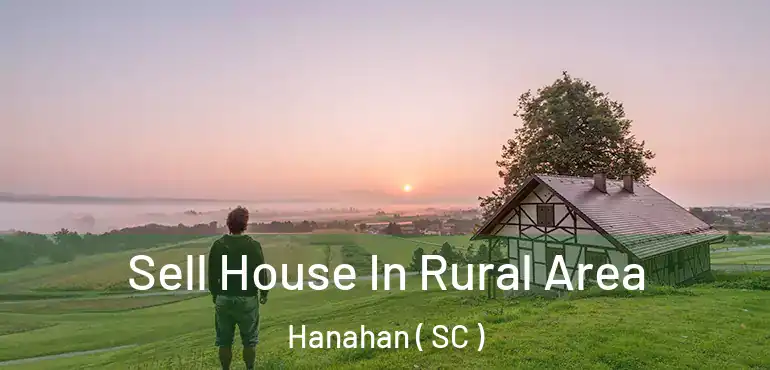  Sell House In Rural Area Hanahan ( SC )