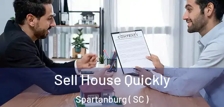  Sell House Quickly Spartanburg ( SC )