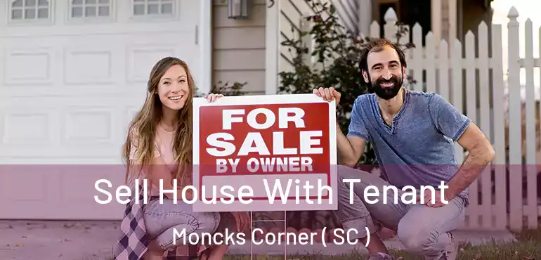  Sell House With Tenant Moncks Corner ( SC )