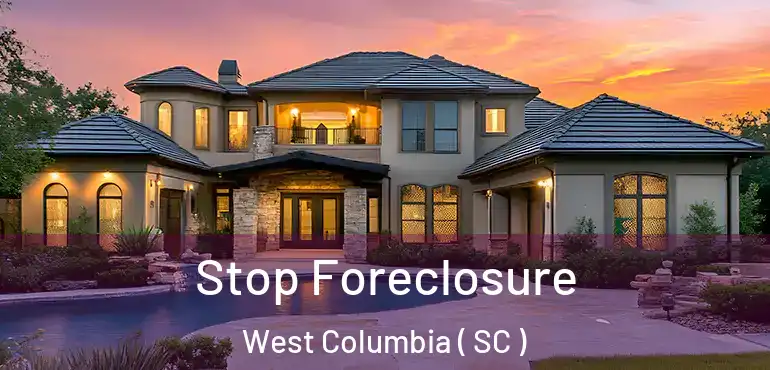Stop Foreclosure West Columbia ( SC )