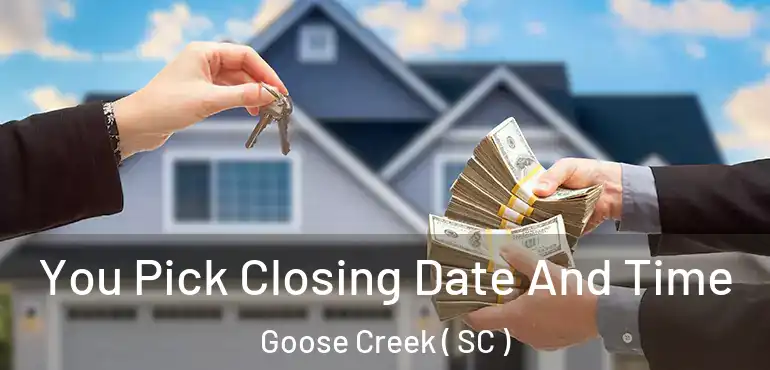  You Pick Closing Date And Time Goose Creek ( SC )