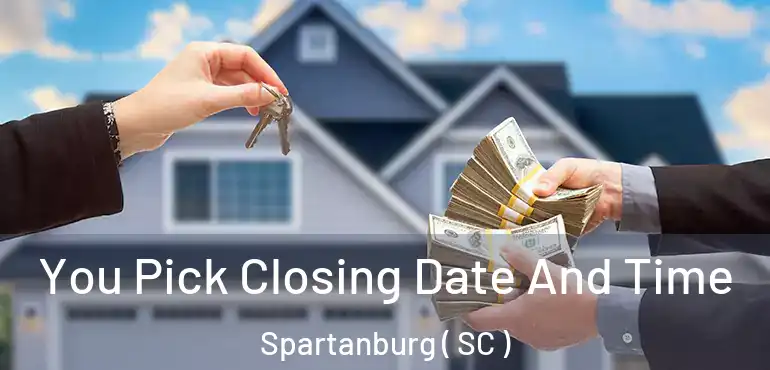  You Pick Closing Date And Time Spartanburg ( SC )